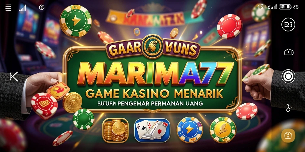 Screenshot gameplay MARIMA77 yang menunjukkan keseruan permainan Kasino.